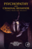 Psychopathy and Criminal Behavior: Current Trends and Challenges