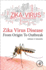 Zika Virus Disease: From Origin to Outbreak 1ed