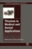 Titanium in Medical and Dental Applications (Woodhead Publishing Series in Biomaterials)