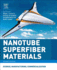 Nanotube Superfiber Materials: Science, Manufacturing, Commercialization 2ed