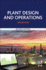 Plant Design and Operations