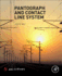 Pantograph and Contact Line System: 1ed