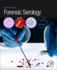 Forensic Serology: 1ed