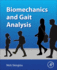Biomechanics and Gait Analysis: 1ed
