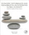 Economic Disturbances and Equilibrium in an Integrated Global Economy: Investment Insights and Policy Analysis 1ed