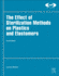 The Effect of Sterilization on Plastics and Elastomers: 4ed