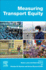 Measuring Transport Equity: 1ed