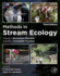 Methods in Stream Ecology, Two Volume Set: Ecosystem Structure (Volume 1) and Ecosystem Function (Volume 2)