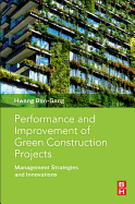 Performance and Improvement of Green Construction Projects
