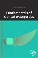 Fundamentals of Optical Waveguides