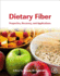 Dietary Fiber: Properties, Recovery, and Applications: 1ed