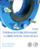 Gas Thermohydrodynamic Lubrication and Seals: 1ed