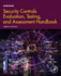 Security Controls Evaluation, Testing, and Assessment Handbook