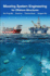 Mooring System Engineering for Offshore Structures