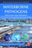 Waterborne Pathogens: Detection and Treatment