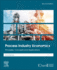 Process Industry Economics: Principles, Concepts and Applications