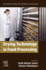 Drying Technology in Food Processing: Unit Operations and Processing Equipment in the Food Industry 1ed
