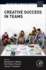 Creative Success in Teams: 1ed