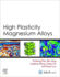 High Plasticity Magnesium Alloys: 1ed