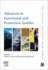 Advances in Functional and Protective Textiles: 1ed