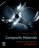 Composite Materials: Manufacturing, Properties and Applications 1ed