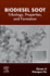 Biodiesel Soot: Tribology, Properties, and Formation 1ed