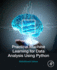 Practical Machine Learning for Data Analysis Using Python: 1ed