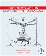 Current Research in Neuroadaptive Technology: 1ed