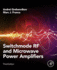 Switchmode Rf and Microwave Power Amplifiers: 3ed
