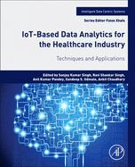 Iot-Based Data Analytics for the Healthcare Industry
