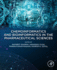 Chemoinformatics and Bioinformatics in the Pharmaceutical Sciences: 1ed