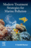 Modern Treatment Strategies for Marine Pollution: 1ed