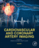 Cardiovascular and Coronary Artery Imaging: Volume 1 1ed