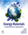 Energy Materials: Fundamentals to Applications 1ed
