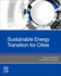 Sustainable Energy Transition for Cities: 1ed