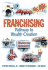 Franchising: Pathway to Wealth Creation