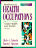 Introduction to Health Occupations: Today's Health Care Worker (5th Edition); 9780130131478; 0130131474