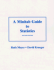 A Minitab Guide to Statistics (2nd Edition)