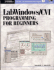 Labwindows/Cvi Programming for Beginners (With Cd-Rom)