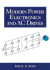Modern Power Electronics and Ac Drives
