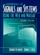 Fundamentals of Signals and Systems Using the Web and Matlab (2nd Edition)