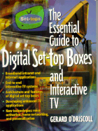 The Essential Guide to Digital Set-Top Boxes and Interactive Tv (Essential Guide Series)