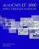 Autocad Lt 2000-Basics Through Advanced