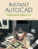 Instant Autocad-Architectural Desktop 2.0