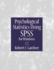 Psychological Statistics Using Spss for Windows