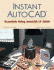 Instant Autocad: Essentials for Autocad 2000
