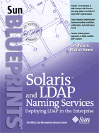 Solaris and Ldap Naming Services: Deploying Ldap in the Enterprise