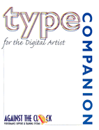 Type Companion for the Digital Artist-Taking Contol in a Turbulent Financial Age