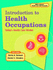 Introduction to Health Occupations: Today's Health Care Worker; 9780130457455; 0130457450