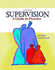 Supervision: a Guide to Practice